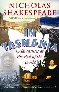 Cover image for In Tasmania: Adventures at the End of the World