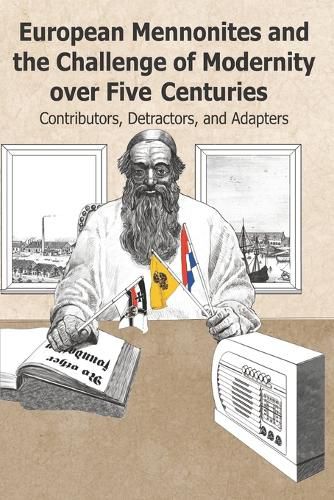 Cover image for European Mennonites and the Challenge of Modernity over Five Centuries