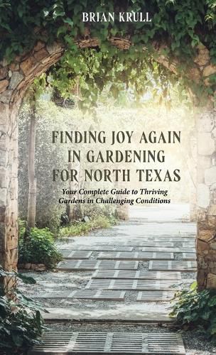 Cover image for Finding Joy in Gardening for North Texas