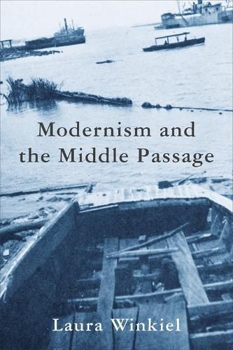 Cover image for Modernism and the Middle Passage