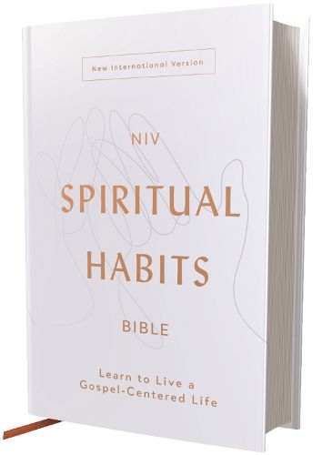 Cover image for NIV, Spiritual Habits Bible, Hardcover, Red Letter, Comfort Print