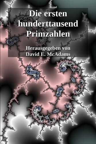Cover image for Die ersten hunderttausend Primzahlen