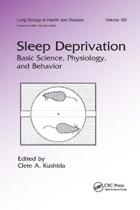 Cover image for Sleep Deprivation: Basic Science, Physiology and Behavior