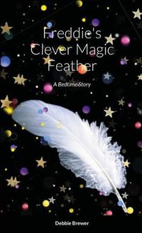 Cover image for Freddie's Clever Magic Feather