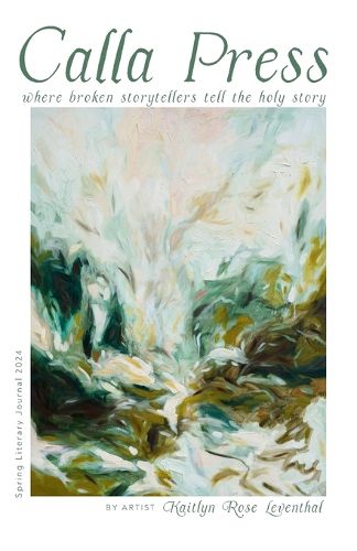 Cover image for Calla Press Spring Literary Journal 2024