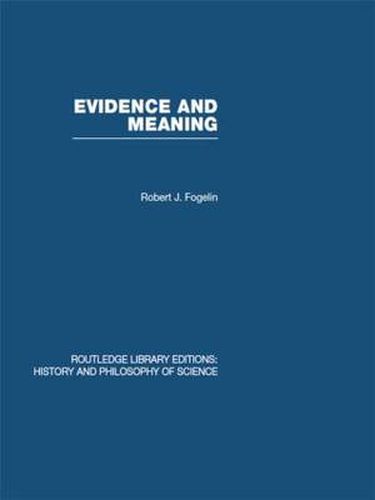 Cover image for Evidence and meaning: Studies in Analytic Philosophy