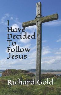 Cover image for I Have Decided to Follow Jesus