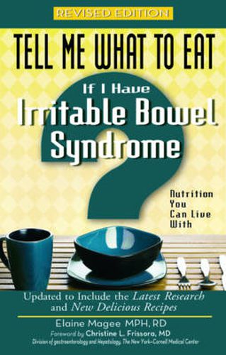 Cover image for Tell Me What to Eat If I Have Irritable Bowel Syndrome: Nutrition You Can Live with