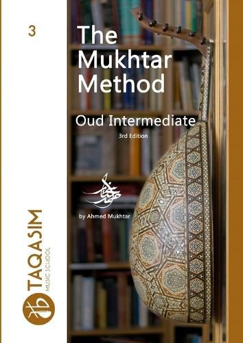 Cover image for The Mukhtar Method - Oud Intermediate