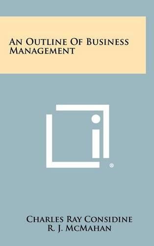 Cover image for An Outline of Business Management