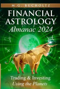 Cover image for Financial Astrology Almanac 2024