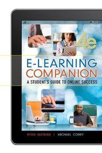 Cover image for E-Learning Companion: Student's Guide to Online Success