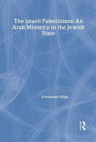 Cover image for The Israeli Palestinians: An Arab Minority in the Jewish State