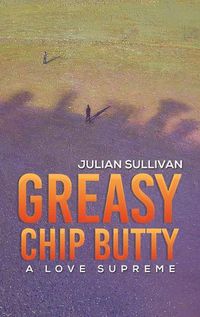 Cover image for Greasy Chip Butty