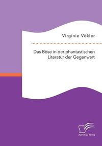 Cover image for Das Boese in der phantastischen Literatur der Gegenwart