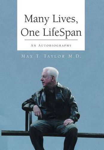 Cover image for Many Lives, One Lifespan: An Autobiography