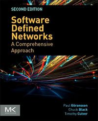 Cover image for Software Defined Networks: A Comprehensive Approach