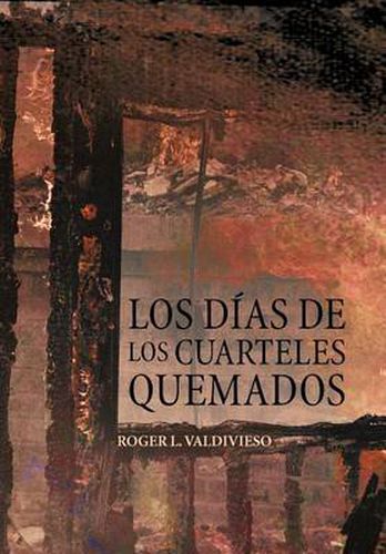 Cover image for Los D as de Los Cuarteles Quemados