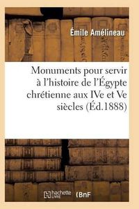 Cover image for Monuments Pour Servir A l'Histoire de l'Egypte Chretienne