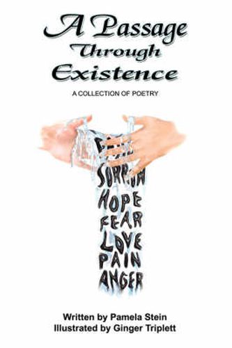 Cover image for A Passage Through Existence: A Collection Of Poetry