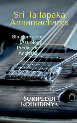 Cover image for Sri Tallapaka Annamacharya Bio Horoscope
