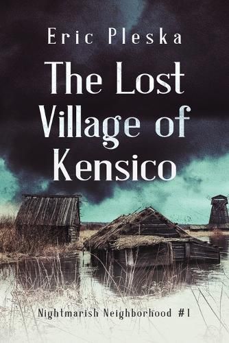 Cover image for The Lost Village of Kensico