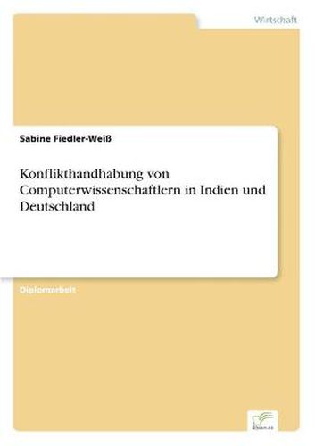 Cover image for Konflikthandhabung von Computerwissenschaftlern in Indien und Deutschland