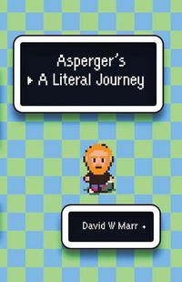 Cover image for Asperger's: A Literal Journey