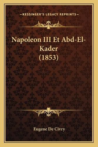 Napoleon III Et Abd-El-Kader (1853)