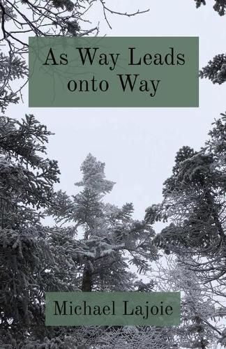 Cover image for As Way Leads onto Way