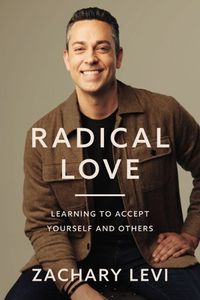 Cover image for Radical Love: Learning to Accept Yourself and Others