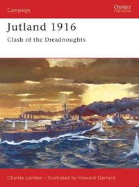 Cover image for Jutland 1916: Clash of the Dreadnoughts