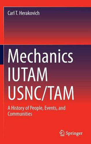 Cover image for Mechanics IUTAM USNC/TAM: A History of People, Events, and Communities