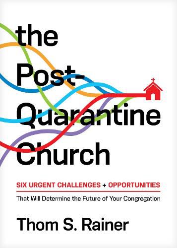 Post-Quarantine Church, The