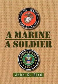 Cover image for A Marine - A Soldier