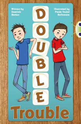 Bug Club Independent Fiction Year 3 Brown A Double Trouble