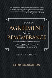 Cover image for The Book of Agreement and Remembrance (Revised Edition)