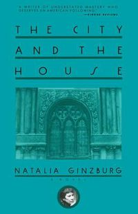 Cover image for The City and the House: A Novel