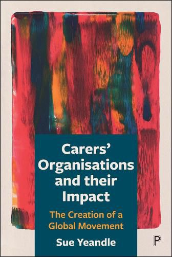 Cover image for Carers' Organisations and Their Impact