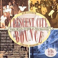 Cover image for Crescent City Bounce - From Blues To R&B In New Orleans