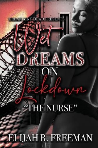 Cover image for Wet Dreams On Lockdown