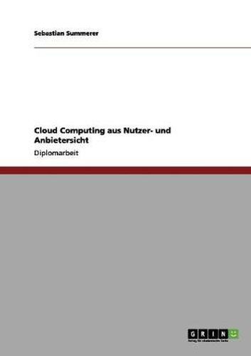 Cover image for Cloud Computing aus Nutzer- und Anbietersicht