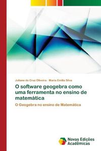 Cover image for O software geogebra como uma ferramenta no ensino de matematica