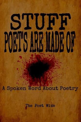 Cover image for Stuff Poets Are Made Of