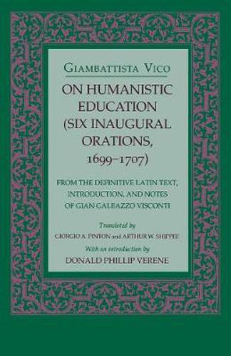 Cover image for On Humanistic Education: Six Inaugural Orations, 1699-1707