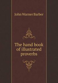 Cover image for The hand book of illustrated proverbs