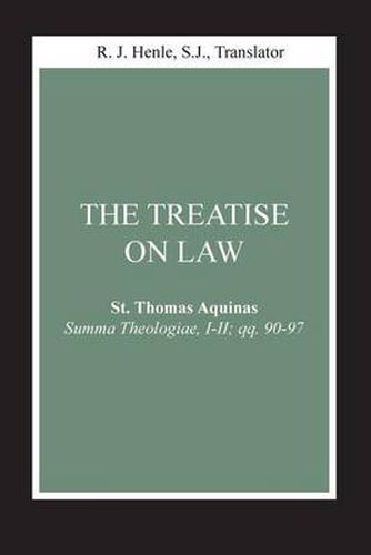 Cover image for Treatise on Law, The: (Summa Theologiae, I-II; qq. 90-97)