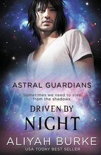 Cover image for Astral Guardians: Driven by Night