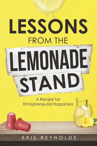 Cover image for LESSONS FROM THE LEMONADE STAND