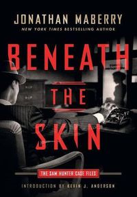 Cover image for Beneath the Skin: The Sam Hunter Case Files